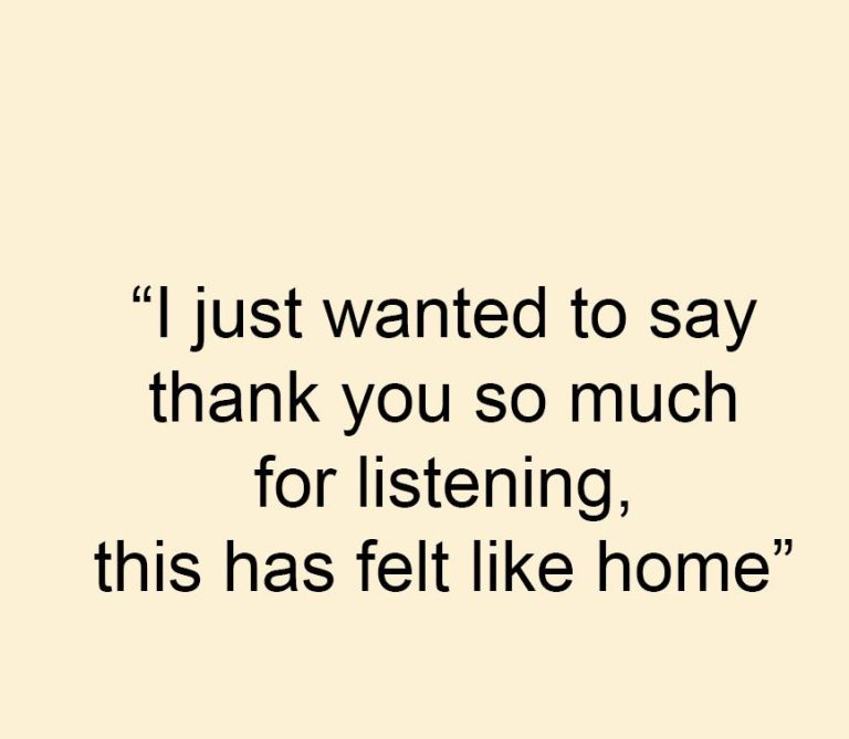 Creative Embassies "I just wanted to say thank you so much for listening, this has felt like home"